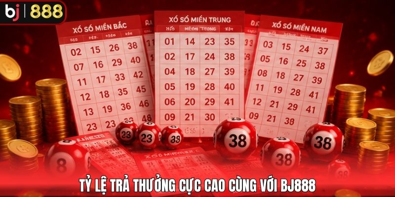 Tỷ lệ trả thưởng cực cao cùng với BJ888